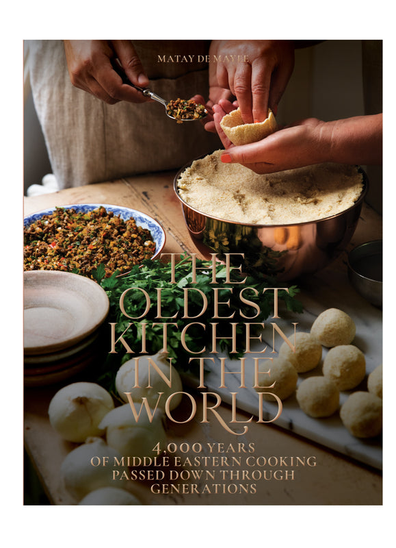 The Oldest Kitchen in the World: 4,000 Years of Middle Eastern Cooking