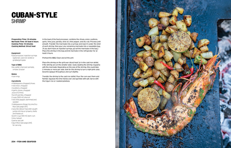 The Art of Barbecue: Techniques and Recipes, from Appetizers to Desserts