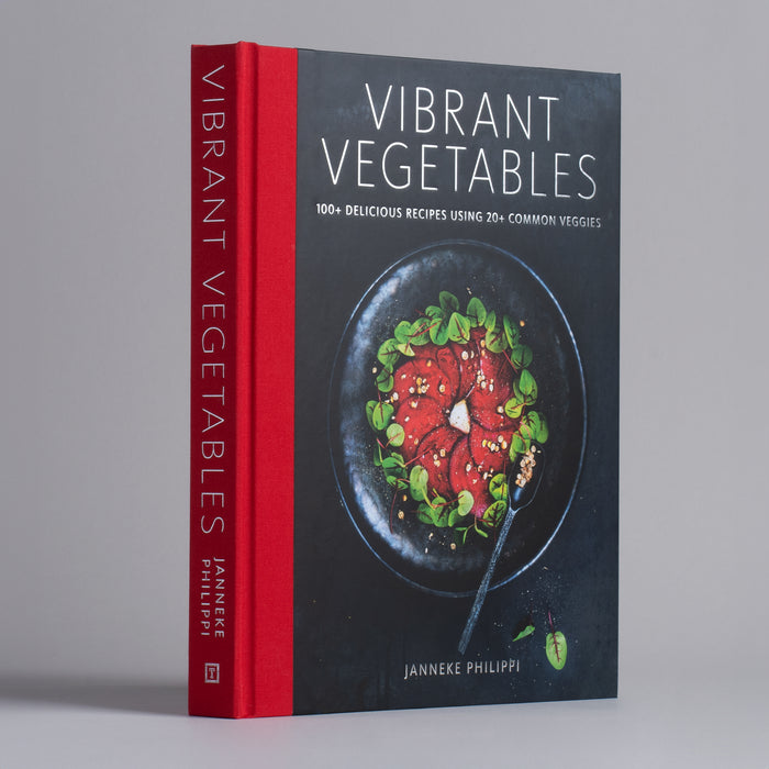 Vibrant Vegetables: 20+ Vegetables, 100+ Recipes