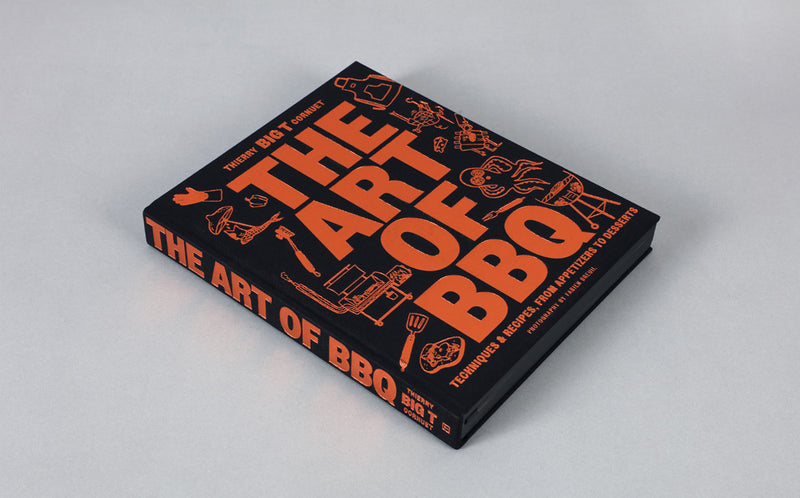 The Art of Barbecue: Techniques and Recipes, from Appetizers to Desserts