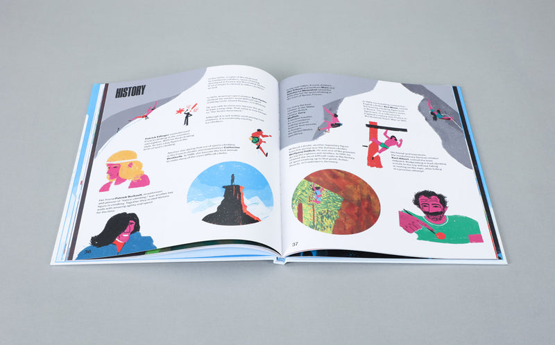 The Big Book of Climbing: An Illustrated History of Mountaineering, Bouldering, and Beyond