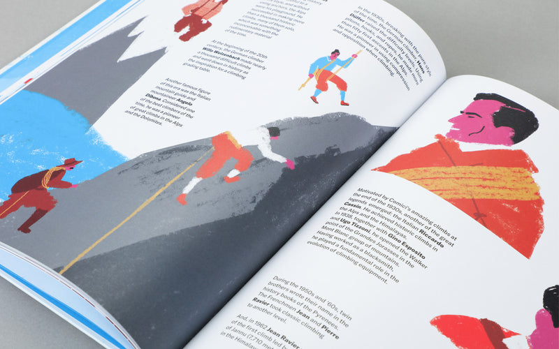 The Big Book of Climbing: An Illustrated History of Mountaineering, Bouldering, and Beyond